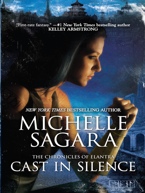 Title details for Cast in Silence by Michelle Sagara - Available